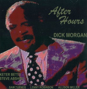 DICK MORGAN / ディック・モーガン / After Hours