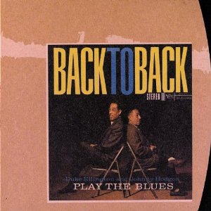 DUKE ELLINGTON & JOHNNY HODGES / デューク・エリントン&ジョニー・ホッジス / PLAY THE BLUES BACK TO BACK