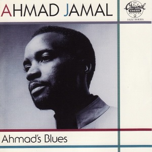 AHMAD JAMAL / アーマッド・ジャマル / AHMAD'S BLUES