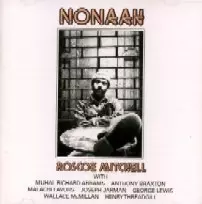 NONAAH/ROSCOE MITCHELL/ロスコー・ミッチェル｜JAZZ｜ディスク