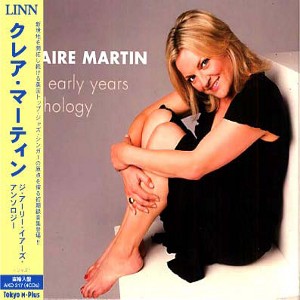 CLAIRE MARTIN / クレア・マーティン / The Early Years Anthology(4CD)