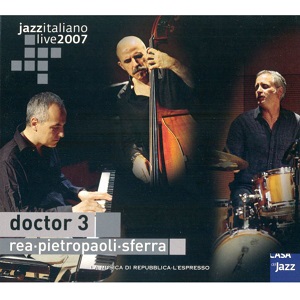 DOCTOR 3 / ドクター・スリー / Jazz Italiano Live 2007 