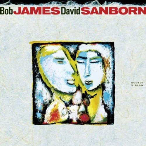 BOB JAMES & DAVID SANBORN / ボブ・ジェームス&デヴィッド・サンボーン / Double Vision
