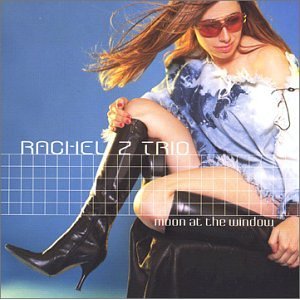 RACHEL Z / レイチェルZ / Moon At The Window