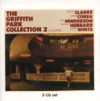 STANLEY CLARKE & CHICK COREA & JOE HENDERSON & FREDDIE HUBBARD & LENNY WHITE / スタンリー・クラーク&チック・コリア&ジョー・ヘンダーソン&フレディ・ハバード&レニー・ホワイト / THE GRIFFITH PARK COLLECTION VOL.2
