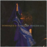 DOMINIQUE DI PIAZZA / PRINCESS SITA