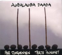 PER JORGENSEN/TERJE ISUNGSET / AGBALAGBA DAADA