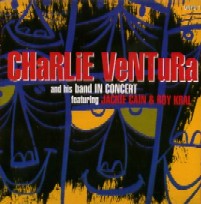 CHARLIE VENTURA / チャーリー・ベンチュラ / AND HIS BAND IN CONCERT