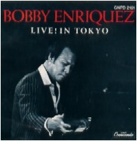 BOBBY ENRIQUEZ / ボビー・エンリケス / LIVE! IN TOKYO