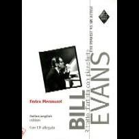 ENRICO PIERANUNZI / エンリコ・ピエラヌンツィ / BILL EVANS RITRATTO D'ARTISTA CON PIANOFORTE THE PIANIST AS AN ARTIST