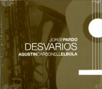 JORGE PARDO / AGUSTIN CARBONELL ELBOLA / DESVARIOS