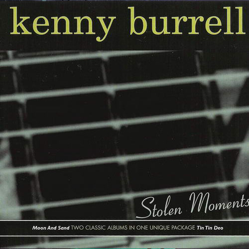 KENNY BURRELL / ケニー・バレル / Stolen Moments(2CD)