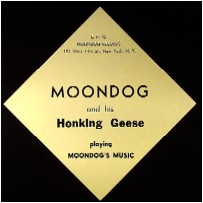 MOONDOG / ムーンドッグ / MOONDOG AND HIS HONKING GEESE