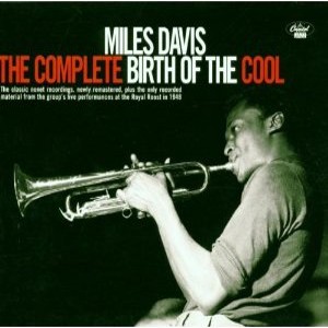 MILES DAVIS / マイルス・デイビス / Complete Birth OF The Cool
