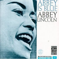 ABBEY LINCOLN / アビー・リンカーン / ABBEY IS BLUE