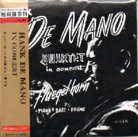 HANK DE MANO / ハンク・デ・マノ / IN CONCERT