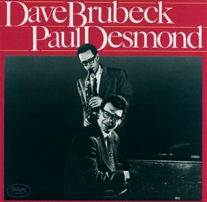 DAVE BRUBECK & PAUL DESMOND / デイヴ・ブルーベック&ポール・デスモンド / S/T