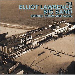ELLIOT LAWRENCE / エリオット・ローレンス / Swings Cohn & Kahn