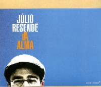 JULIO RESENDE / ジュリオ・レゼンデ / DE ALMA