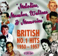 V.A.(MELODIES,MAMBOS,WALTZES & MEMORIES) / MELODIES,MAMBOS,WALTZES & MEMORIES : BRITISH NO.1 HITS 1950-1957