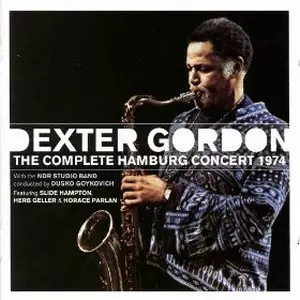 デクスター・ゴードン&nbsp;/&nbsp;Complete Hamburg Concert 1974(2CD)