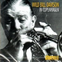 WILD BILL DAVISON / ワイルド・ビル・デイヴィソン / IN COPENHAGEN