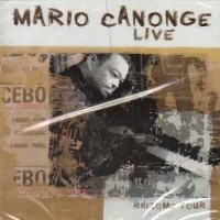 MARIO CANONGE / マリオ・カノンジュ / LIVE