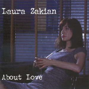 LAURA ZAKIAN / ローラ・ザキアン / ABOUT LOVE / アバウト・ラヴ