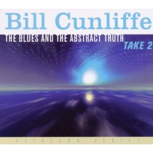 BILL CUNLIFFE / ビル・カンリフ / Blues And The Abstract Truth,Take 2