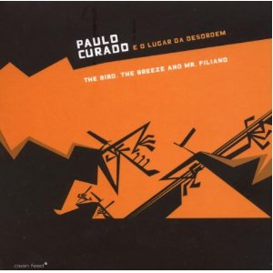 PAULO CURADO / Bird The Breeze And Mr.Filiano