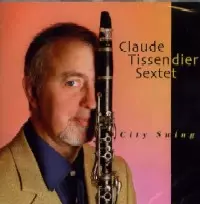 CLAUDE TISSENDIER / CITY SWING