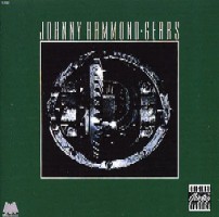 GEARS/JOHNNY HAMMOND SMITH/ジョニー・ハモンド・スミス/RARE GROOVE 