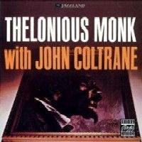 THELONIOUS MONK / セロニアス・モンク / WITH JOHN COLTRANE