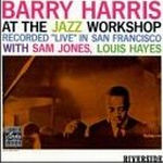 BARRY HARRIS / バリー・ハリス / AT THE JAZZ WORKSHOP