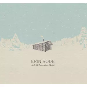 ERIN BODE / エリン・ボーディー / Cold December Night