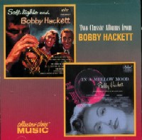 BOBBY HACKETT / ボビー・ハケット / SOFT LIGHTS/IN A MELLOW MOOD