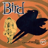 BIRD : THE COMPLETE CHARLIE PARKER ON VERVE/CHARLIE PARKER