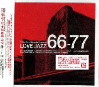 V.A.(RICKY-TICK) / LOVE JAZZ 66-77 / ラヴ・ジャズ 66-77
