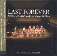 NOBUO HARA & SHARPS & FLATS / 原信夫とシャープス&フラッツ / LAST FOREVER / ラスト・フォーエヴァー