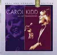 ALL MY TOMORROWS/CAROL KIDD/キャロル・キッド｜JAZZ｜ディスク