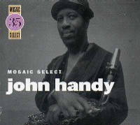 JOHN HANDY / ジョン・ハンディ / MOSAIC SELECT 35