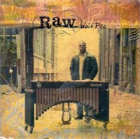 WARREN WOLF / ウォーレン・ウルフ / RAW
