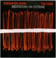 BERGEN BIG BAND / ベルゲン・ビッグ・バンド / Meditations On Coltrane