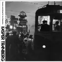 KASPER TRANBERG / キャスパー・トランバーグ / DREAMS AND BLUES FOR TORU TAKEMITSU