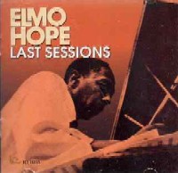 ELMO HOPE / エルモ・ホープ / LAST SESSIONS
