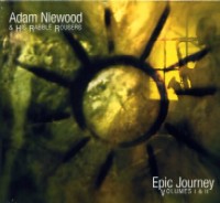 ADAM NIEWOOD / アダム・ニューウウッド / EPIC JOURNEY VOLUMES I & II