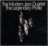 THE LEGENDARY PROFILE/MODERN JAZZ QUARTET(MJQ)/モダン・ジャズ