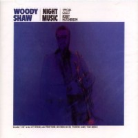 WOODY SHAW / ウディ・ショウ / NIGHT MUSIC