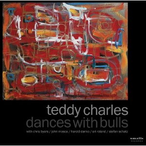 TEDDY CHARLES / テディ・チャールズ / Dances With Bulls