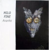 MILO FINE / マイロ・ファイン / ANANKE